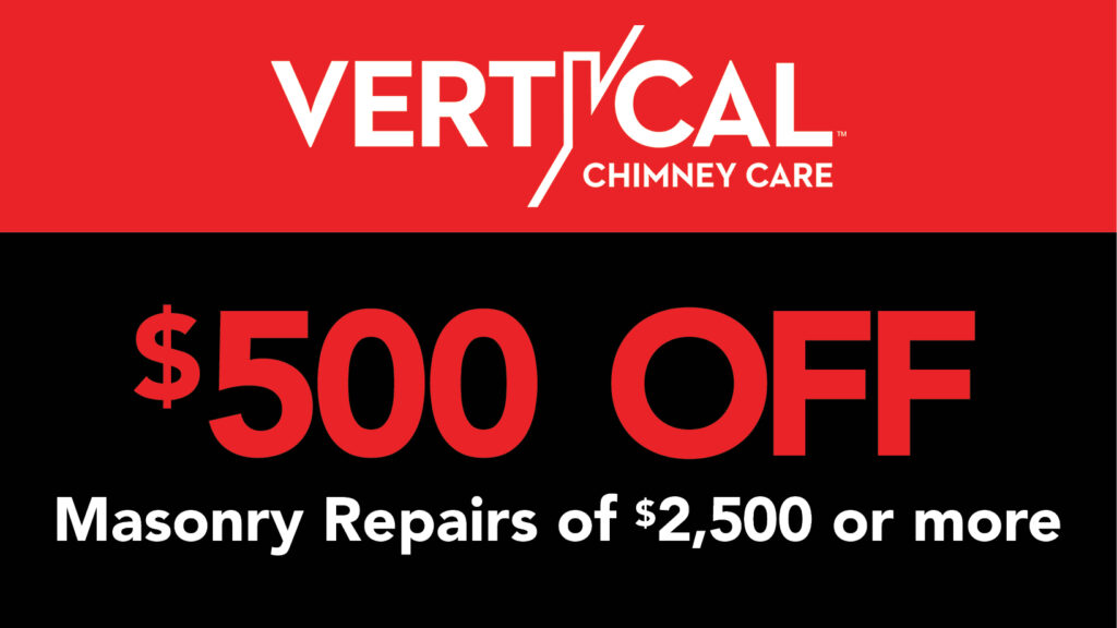 $500 Off Masonry Repairs | Vertical Chimney Care